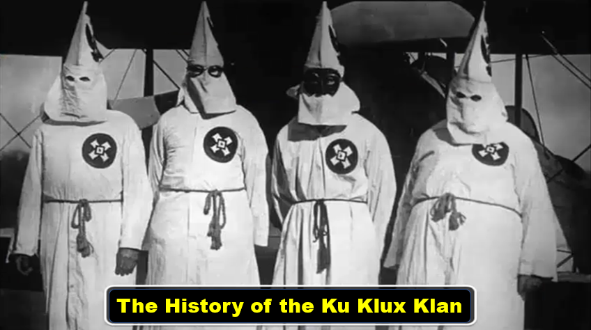 The History of the Ku Klux Klan