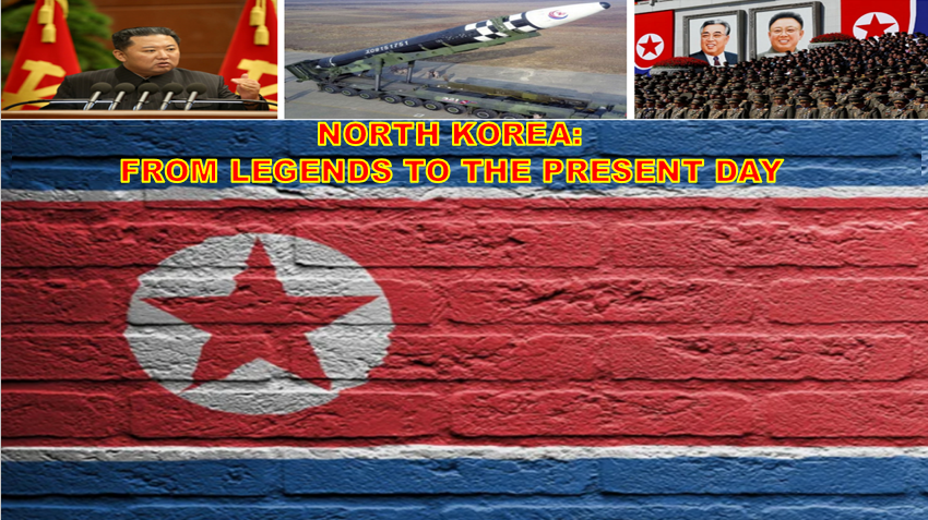 North Korea: From Legends to the Present Day